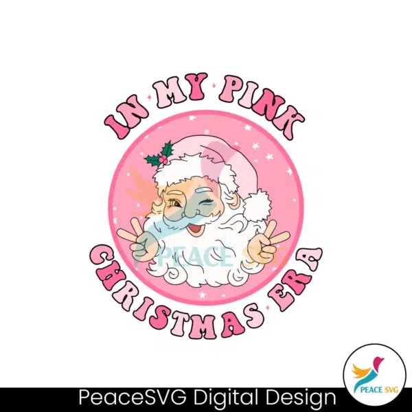 retro-in-my-pink-christmas-era-cute-santa-claus-svg-file