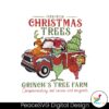 farm-fresh-christmas-grinchs-tree-farm-svg-file-for-cricut