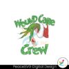 wound-care-crew-christmas-grinch-hand-png-download