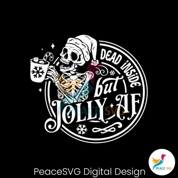 skeleton-dead-inside-but-jolly-af-svg-graphic-design-file