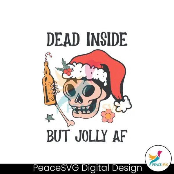 funny-dead-inside-but-jolly-af-skeleton-santa-svg-cricut-file
