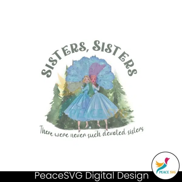 haynes-sisters-there-were-never-such-devoted-sisters-png