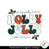 have-a-holly-jolly-christmas-this-year-svg-digital-cricut-file