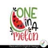 one-in-a-melon-funny-watermelon-svg-digital-cricut-file