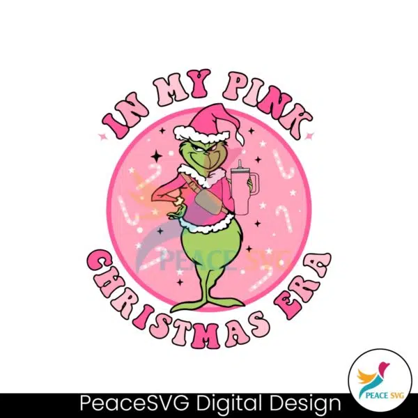 grinch-santa-in-my-pink-christmas-era-svg-for-cricut-files