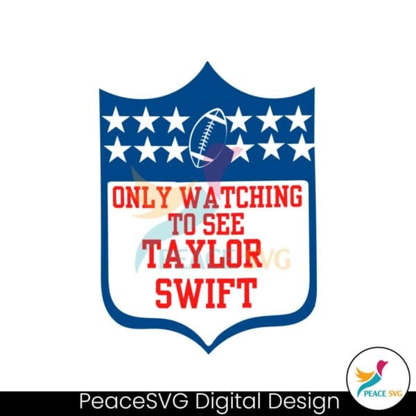 only-watching-to-see-taylor-swift-svg-cutting-digital-file