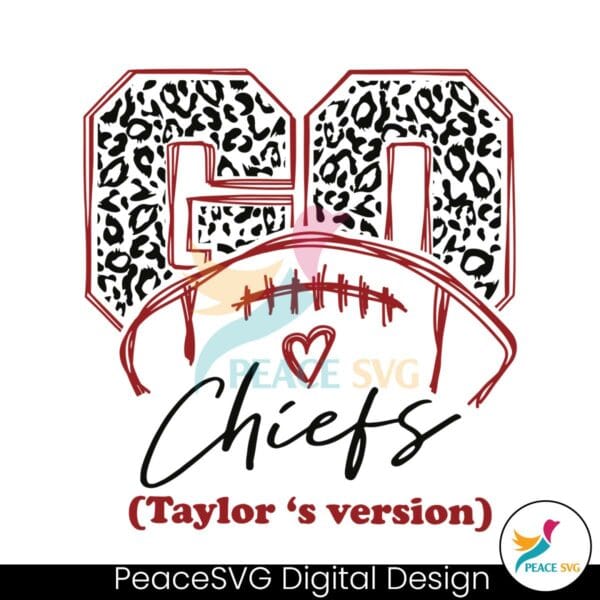 go-chiefs-taylors-version-kansas-taylor-svg-file-for-cricut