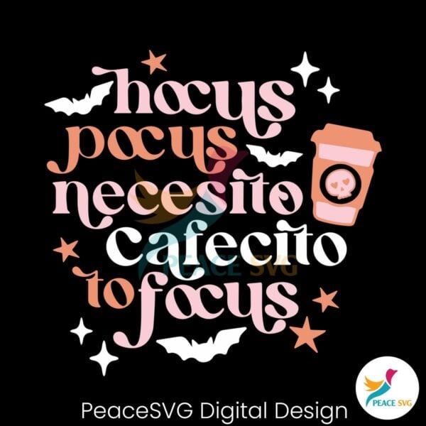 hocus-pocus-i-need-coffee-to-focus-svg-cutting-digital-file