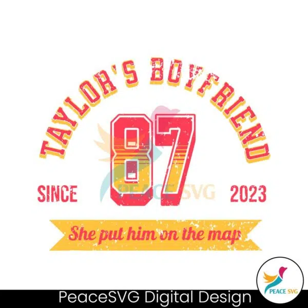 taylors-boyfriend-she-put-him-on-the-map-svg-cricut-file