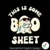 this-is-some-boo-sheet-funny-ghost-svg-design-file