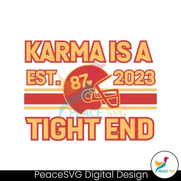 karma-is-a-tight-end-est-2023-football-svg-design-file