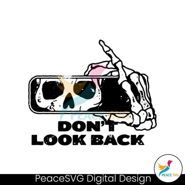 vintage-dont-look-back-skeleton-svg-graphic-design-file