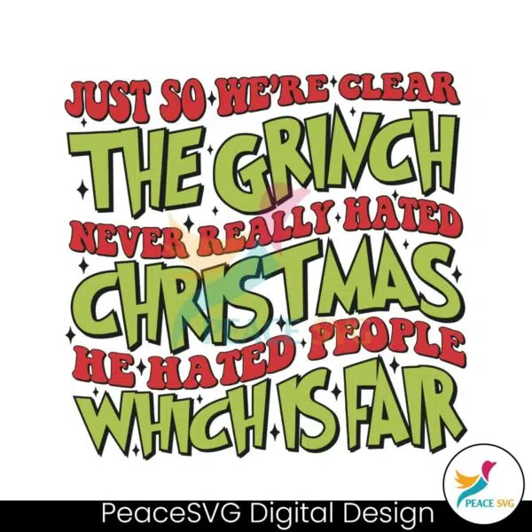 the-grinch-never-really-hated-christmas-svg-cricut-file