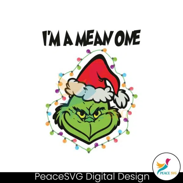 im-a-mean-one-grinch-santa-hat-svg-graphic-design-file