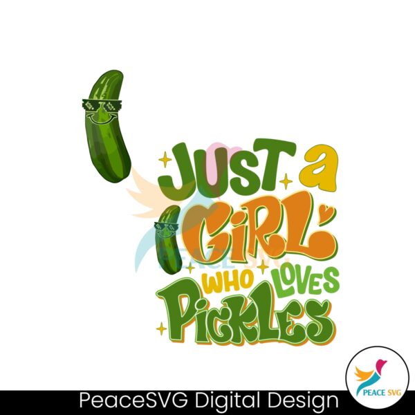 just-a-girl-who-loves-pickles-svg-graphic-design-file