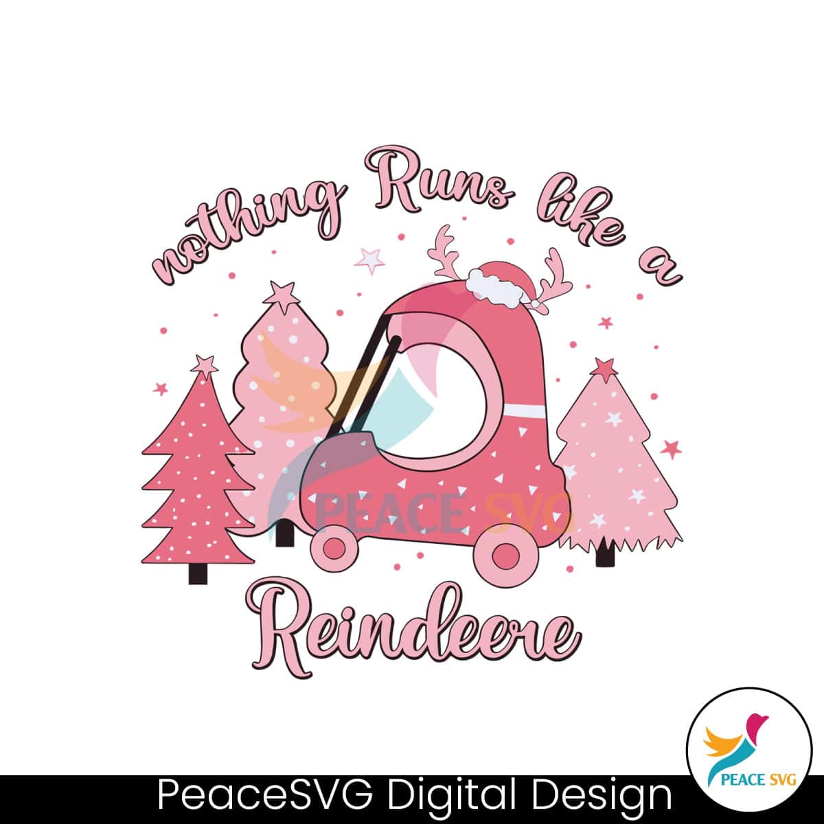 Pink Tractor Nothing Runs Like A Reindeere SVG Cricut Files » PeaceSVG