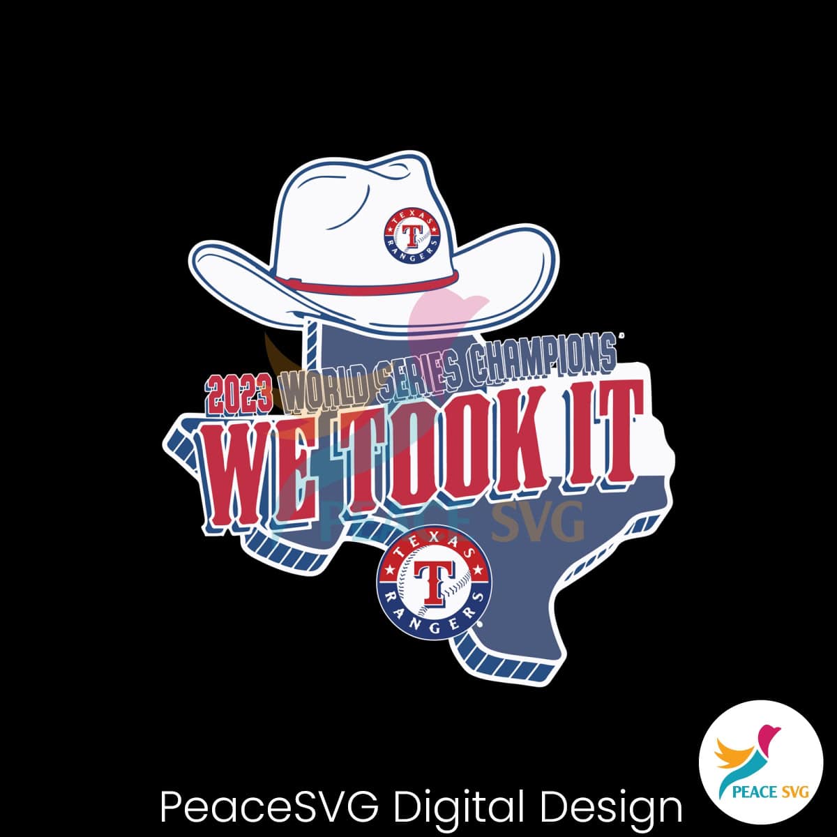 Texas Rangers 2023 World Series Champions We Took It SVG » PeaceSVG