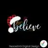 retro-believe-christmas-santa-hat-svg-cutting-digital-file