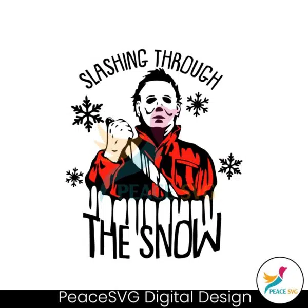 slashin-through-the-snow-michael-myers-svg-cricut-files