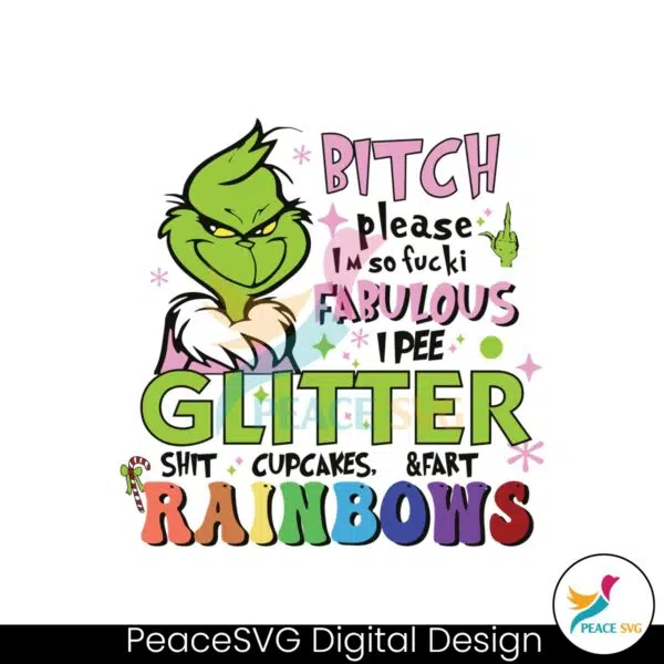 funny-grinch-bitch-please-im-so-fucking-fabulous-svg-file