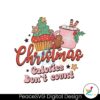 retro-christmas-calories-dont-court-svg-for-cricut-files