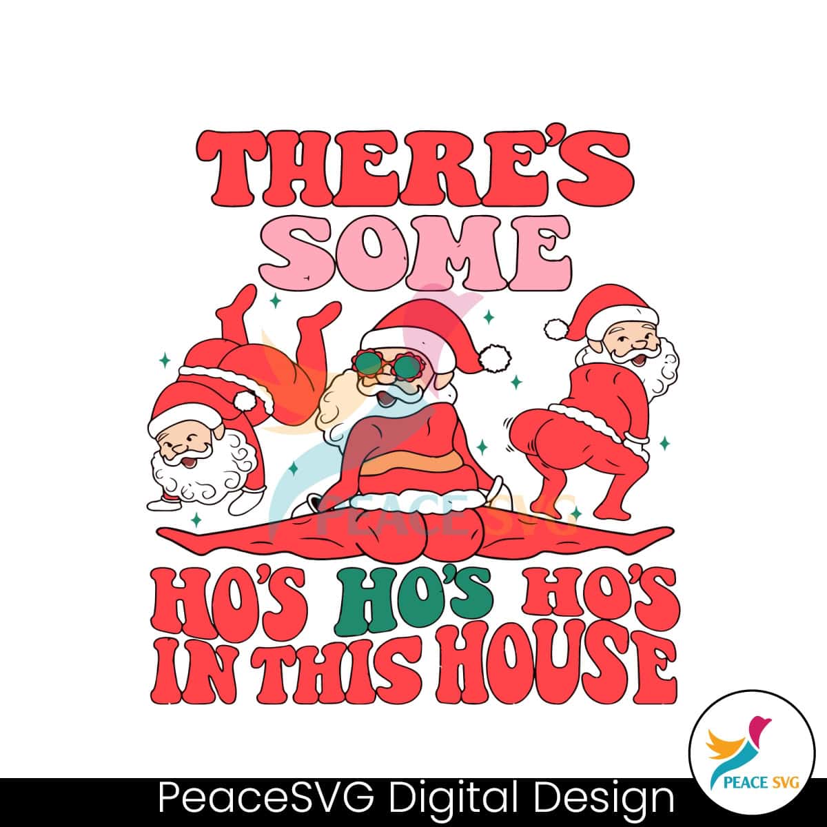 Santa Theres Some Hos In This House SVG For Cricut Files » PeaceSVG