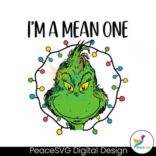 im-a-mean-one-grinch-stole-christmas-svg-file-for-cricut