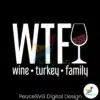 wtf-wine-turkey-family-retro-wine-glasses-svg-download