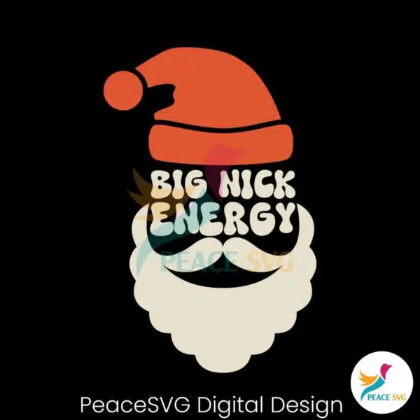 big-nick-energy-funny-santa-svg-graphic-design-file