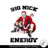 funny-big-nick-energy-santa-gift-png-sublimation-file
