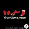 retro-tis-the-damn-season-winter-svg-digital-cricut-file