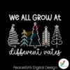 sped-teacher-christmas-we-all-grow-at-different-rates-svg