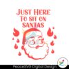 retro-just-here-to-sit-santa-svg-graphic-design-file