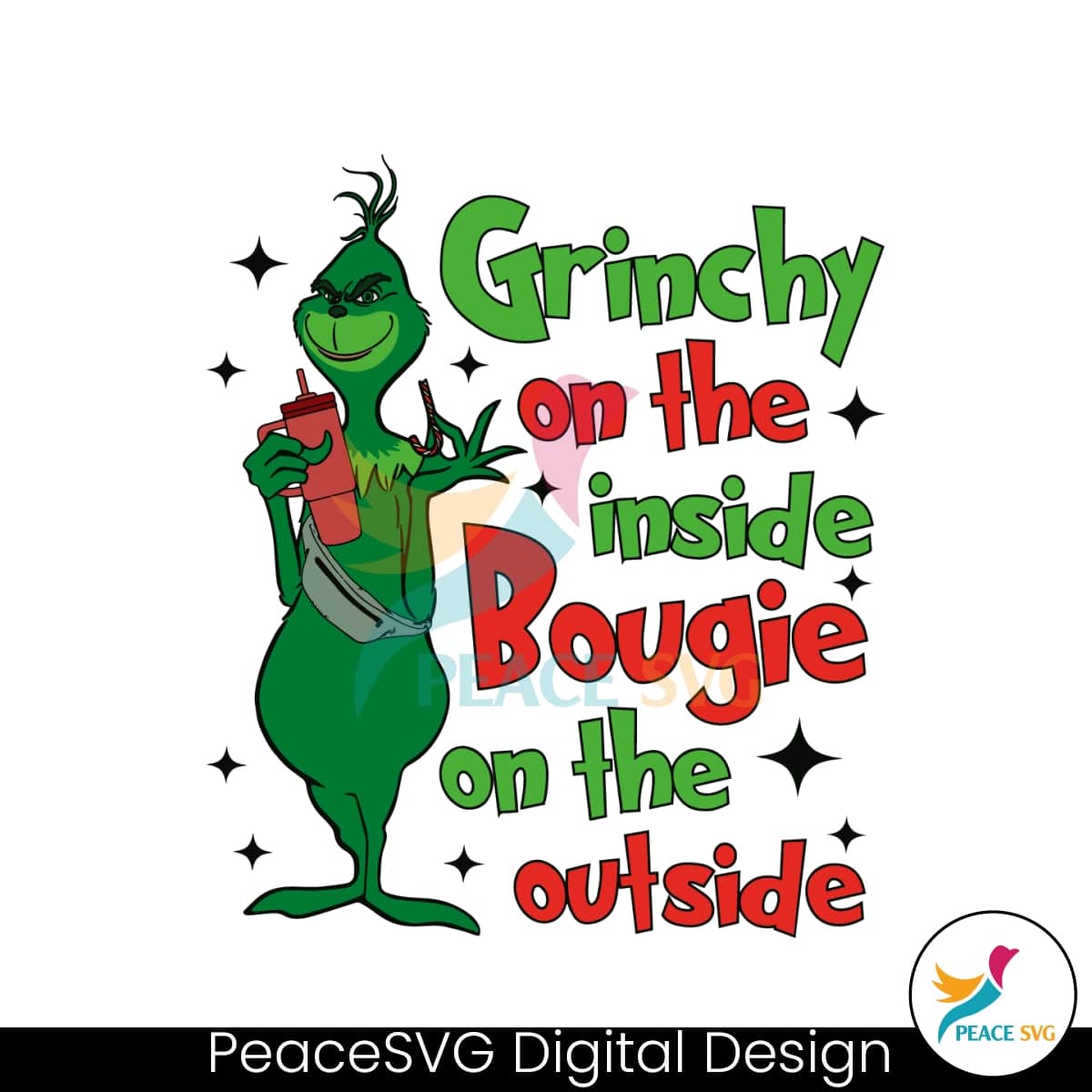 Grinchy On The Inside Boojee Stnley SVG Digital Cricut File » PeaceSVG