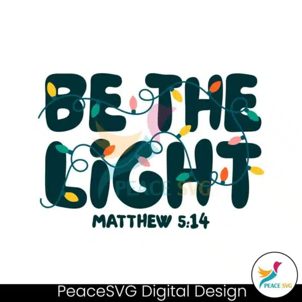 retro-be-the-light-matthew-christmas-lights-svg-download