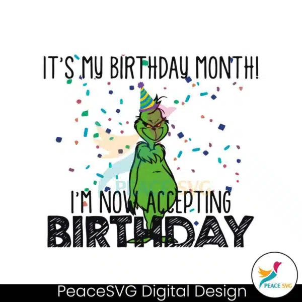 its-my-birthday-month-im-now-accepting-birthday-svg-file