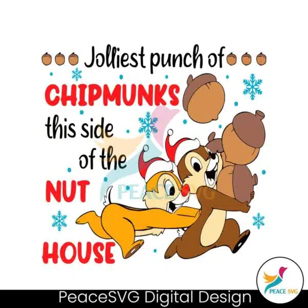 jolliest-punch-of-chipmunks-this-side-of-the-nut-house-svg