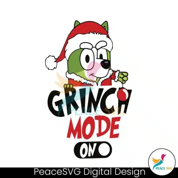 grinch-mode-on-bluey-grinch-christmas-svg-cricut-files