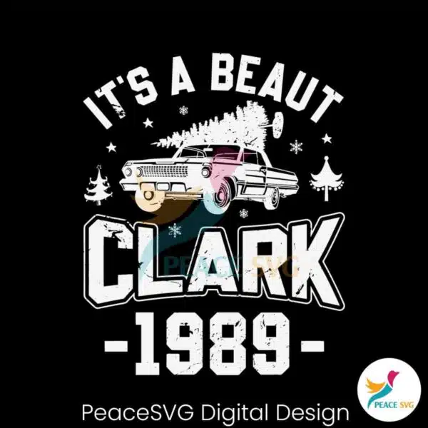 its-a-beaut-clark-1989-griswold-svg-digital-cricut-file