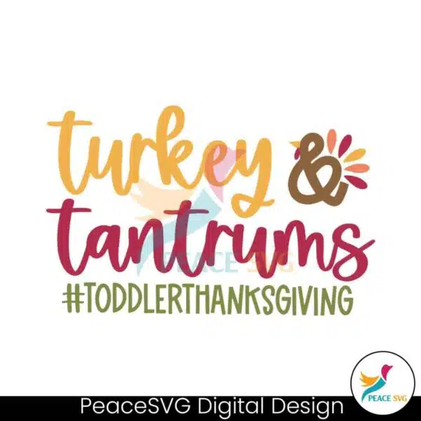 turkey-and-tantrums-thanksgiving-svg-digital-cricut-file