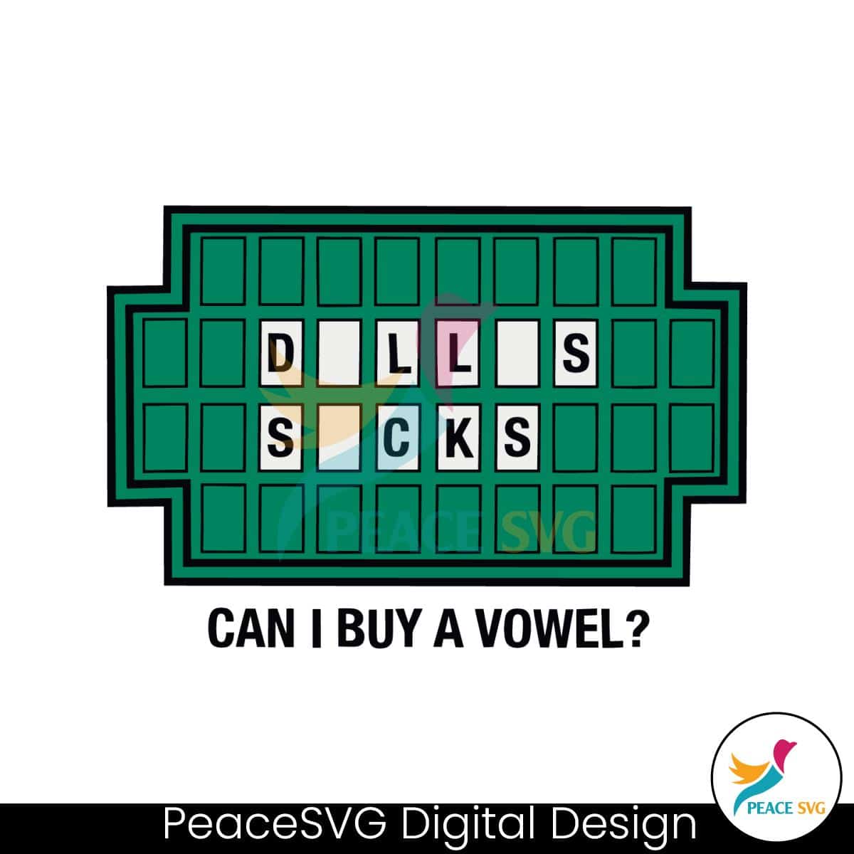 nfl-dallas-sucks-can-i-buy-a-vowel-svg-graphic-design-file