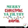 merry-christmas-ya-filthy-animal-funny-sayings-svg-file