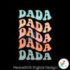 groovy-dada-new-mom-and-dad-to-be-svg-cricut-file