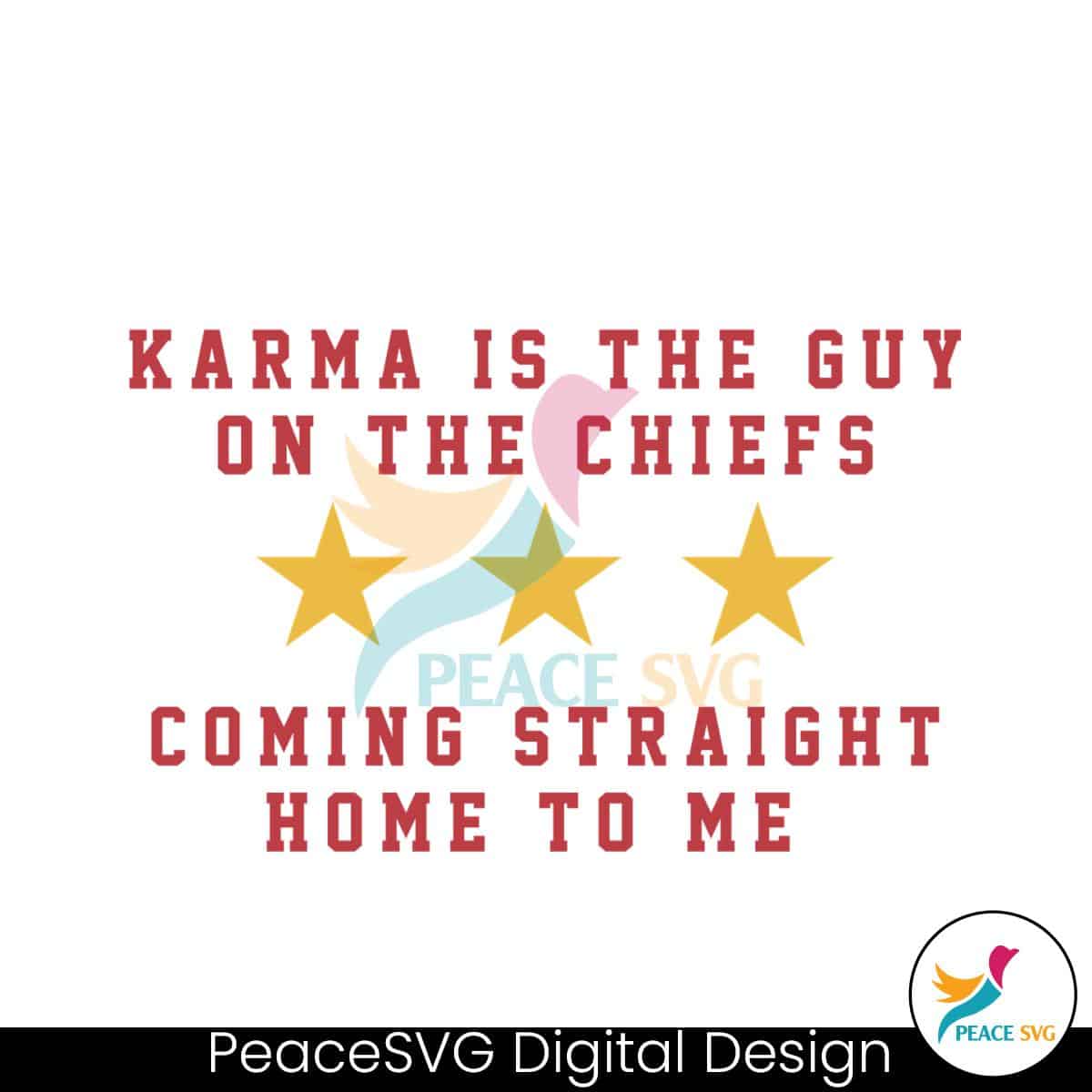 Karma Is The Guy On The Chiefs Taylor Kelce SVG Cricut File » PeaceSVG