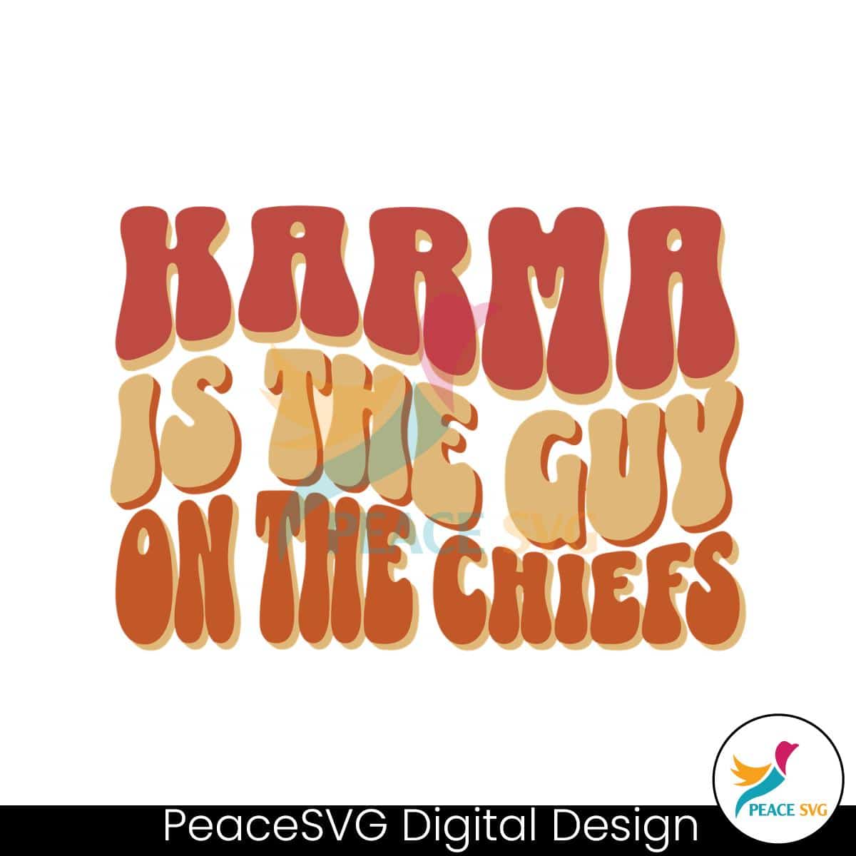 Kansas City Karma Is The Guy On The Chiefs SVG File » PeaceSVG