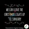 taylor-lyrics-we-can-leave-the-christmas-lights-svg-file