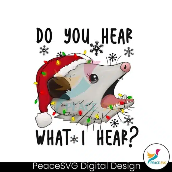 opossum-christmas-do-you-hear-what-i-hear-png-file