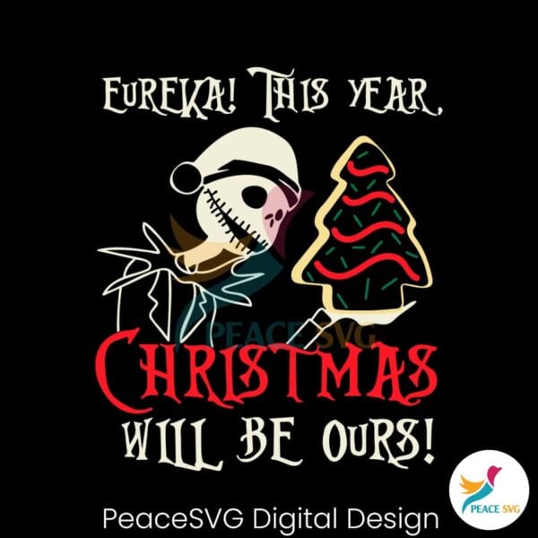 eureka-this-year-christmas-will-be-ours-svg-for-cricut-files