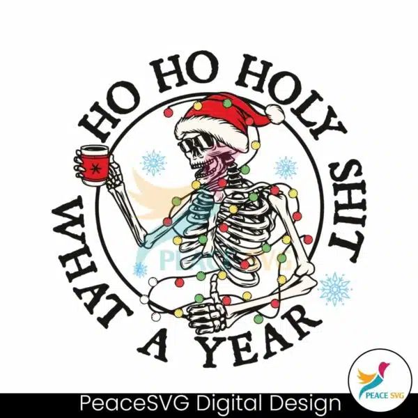 ho-ho-holy-shit-what-a-year-santa-vibes-svg-cricut-file