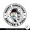 merry-christmas-shitters-full-svg-graphic-design-file